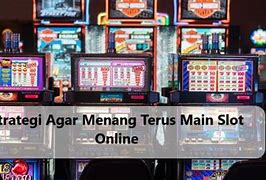 Slot Menang Terus Hari Ini